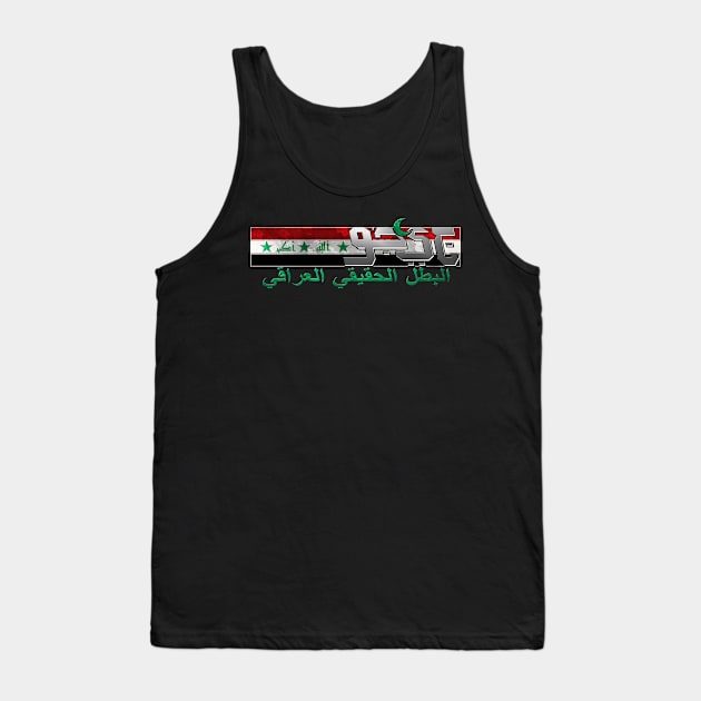 The Real Iraqi Hero... Tank Top by willblackb4